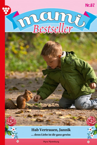 Myra Myrenburg: Hab Vertrauen, Jannik