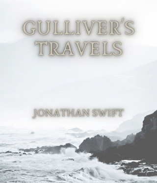 Jonathan Swift: Gulliver's Travels
