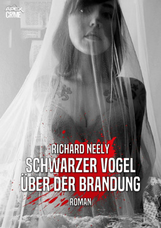 Richard Neely: SCHWARZER VOGEL ÜBER DER BRANDUNG