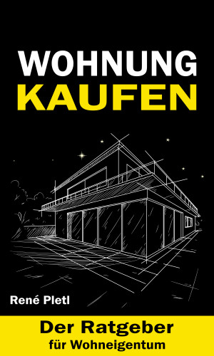 Rene Pletl: Wohnung Kaufen