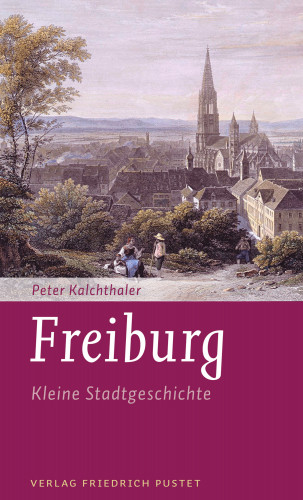 Peter Kalchthaler: Freiburg