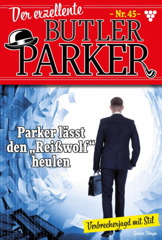 Günter Dönges: Parker lässt den "Reißwolf" heulen