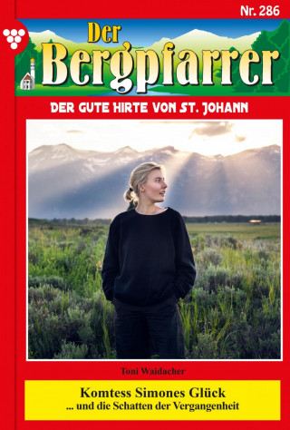 Toni Waidacher: Komtess Simones Glück