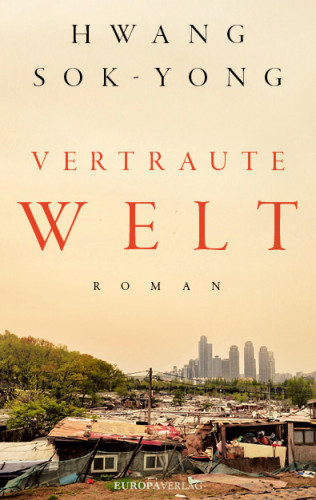 Hwang Sok-yong: Vertraute Welt