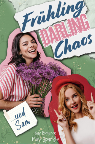 May Sparkle: Frühling, Darling, Chaos und Sam