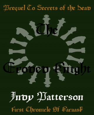 Indy Patterson: The Eroded Knight