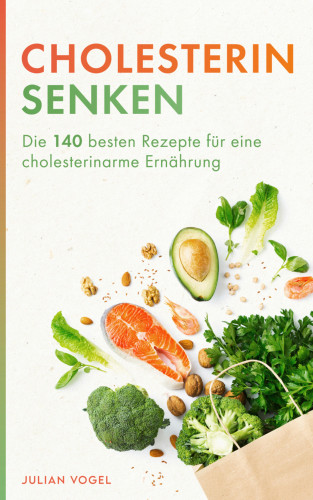 Julian Vogel: Cholesterin senken