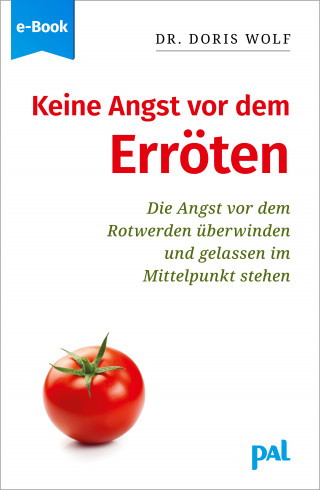 Doris Wolf: Keine Angst vor dem Erröten