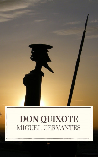 Miguel Cervantes, Icarsus: Don Quixote