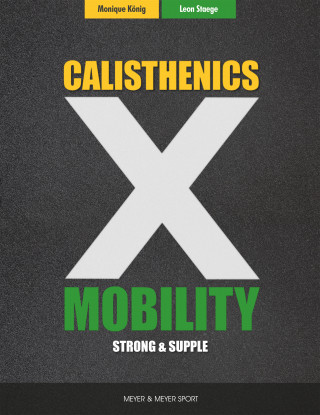 Monique König, Leon Staege: Calisthenics X Mobility