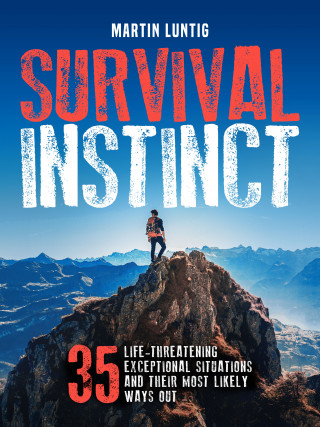Martin Luntig: Survival Instinct