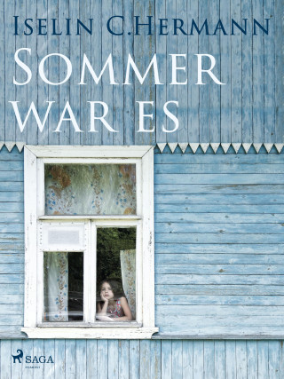 Iselin C. Hermann: Sommer war es