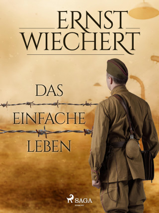 Ernst Wiechert: Das einfache Leben