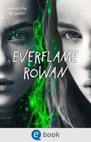 Josephine Angelini: Everflame. Rowan