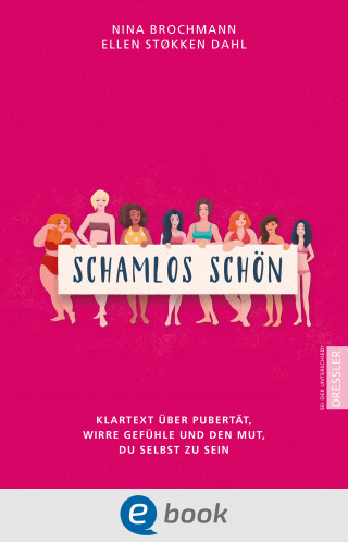 Nina Brochmann, Ellen Støkken Dahl: Schamlos schön