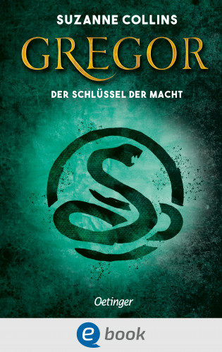 Suzanne Collins: Gregor 2. Gregor und der Schlüssel zur Macht