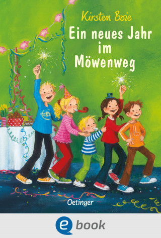 Kirsten Boie: Wir Kinder aus dem Möwenweg 5. Ein neues Jahr im Möwenweg
