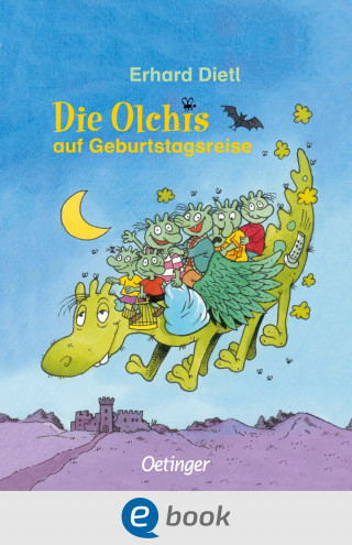 Erhard Dietl: Die Olchis auf Geburtstagsreise