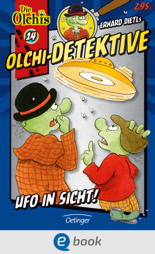 Erhard Dietl, Barbara Iland-Olschewski: Olchi-Detektive 14. Ufo in Sicht!