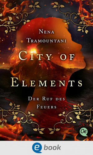 Nena Tramountani: City of Elements 4. Der Ruf des Feuers