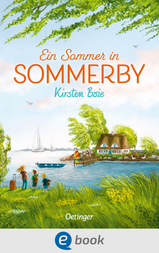 Kirsten Boie: Sommerby 1. Ein Sommer in Sommerby