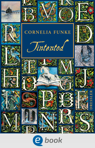 Cornelia Funke: Tintenwelt 3. Tintentod