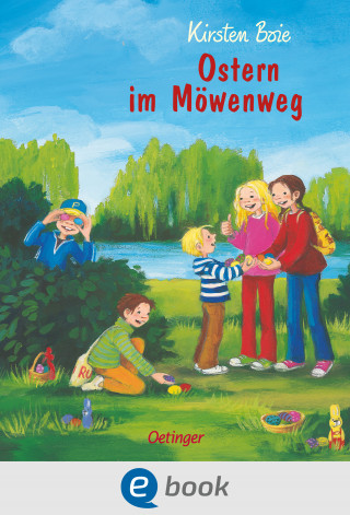 Kirsten Boie: Wir Kinder aus dem Möwenweg 7. Ostern im Möwenweg
