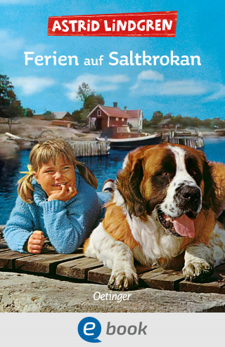 Astrid Lindgren: Ferien auf Saltkrokan