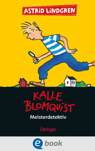 Astrid Lindgren: Kalle Blomquist 1. Meisterdetektiv