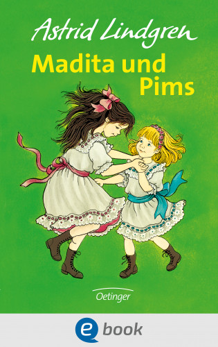 Astrid Lindgren: Madita 2. Madita und Pims