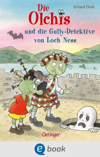 Erhard Dietl: Die Olchis und die Gully-Detektive von Loch Ness