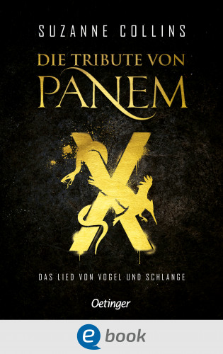 Suzanne Collins: Die Tribute von Panem X. Das Lied von Vogel und Schlange