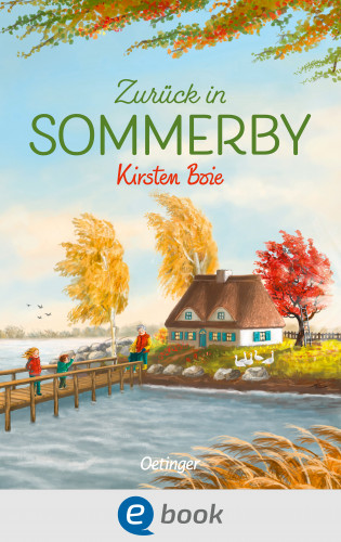 Kirsten Boie: Sommerby 2. Zurück in Sommerby