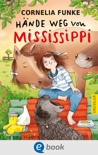 Cornelia Funke: Hände weg von Mississippi