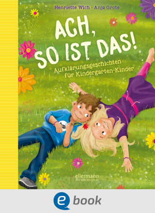 Henriette Wich: Ach so ist das!