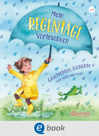 Andrea Schütze: Mein Regentage-Vorlesebuch