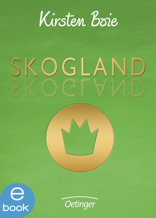 Kirsten Boie: Skogland 1