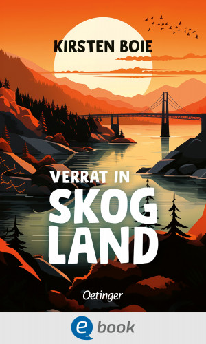 Kirsten Boie: Skogland 2. Verrat in Skogland