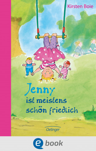 Kirsten Boie: Jenny ist meistens schön friedlich