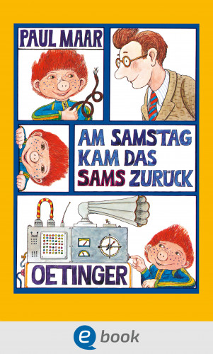 Paul Maar: Das Sams 2. Am Samstag kam das Sams zurück