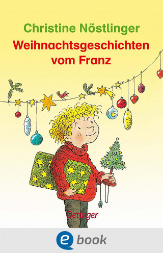 Christine Nöstlinger: Weihnachtsgeschichten vom Franz