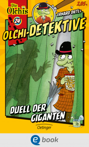 Erhard Dietl, Barbara Iland-Olschewski: Olchi-Detektive 24. Duell der Giganten
