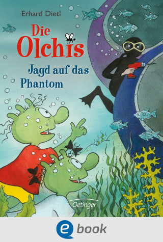 Erhard Dietl: Die Olchis. Jagd auf das Phantom