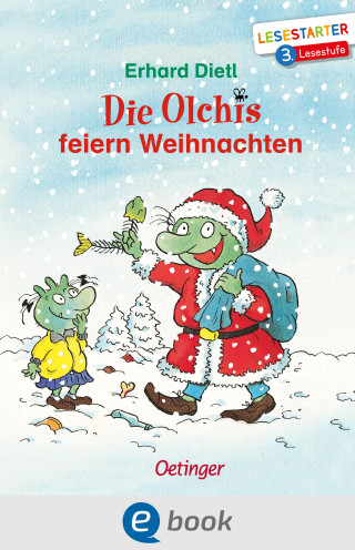 Erhard Dietl: Die Olchis feiern Weihnachten