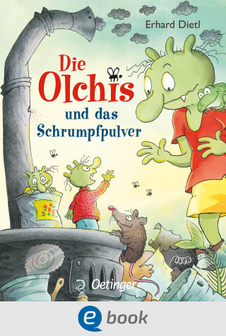 Erhard Dietl: Die Olchis und das Schrumpfpulver