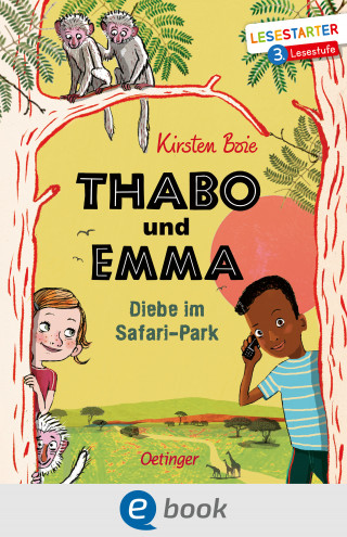 Kirsten Boie: Thabo und Emma 1. Diebe im Safari-Park