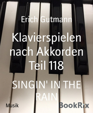 Erich Gutmann: Klavierspielen nach Akkorden Teil 118