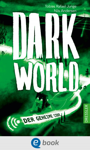 Tobias Rafael Junge: Darkworld