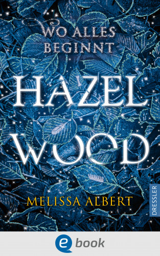 Melissa Albert: Hazel Wood