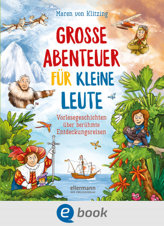 Maren von Klitzing: Große Abenteuer für kleine Leute